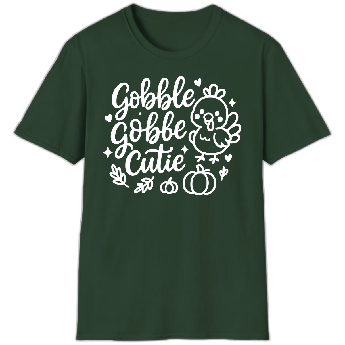 Gobble Gobble Cutie Turkey Design T-Shirt in Forest Green