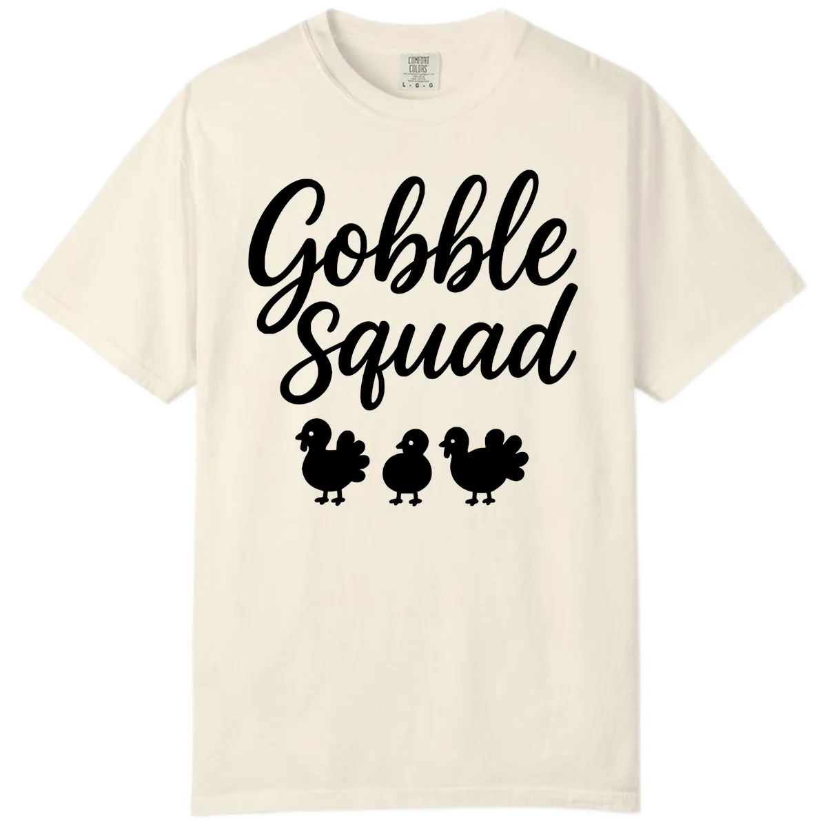 Gobble Squad Thanksgiving Design Comfort Color in Ivory