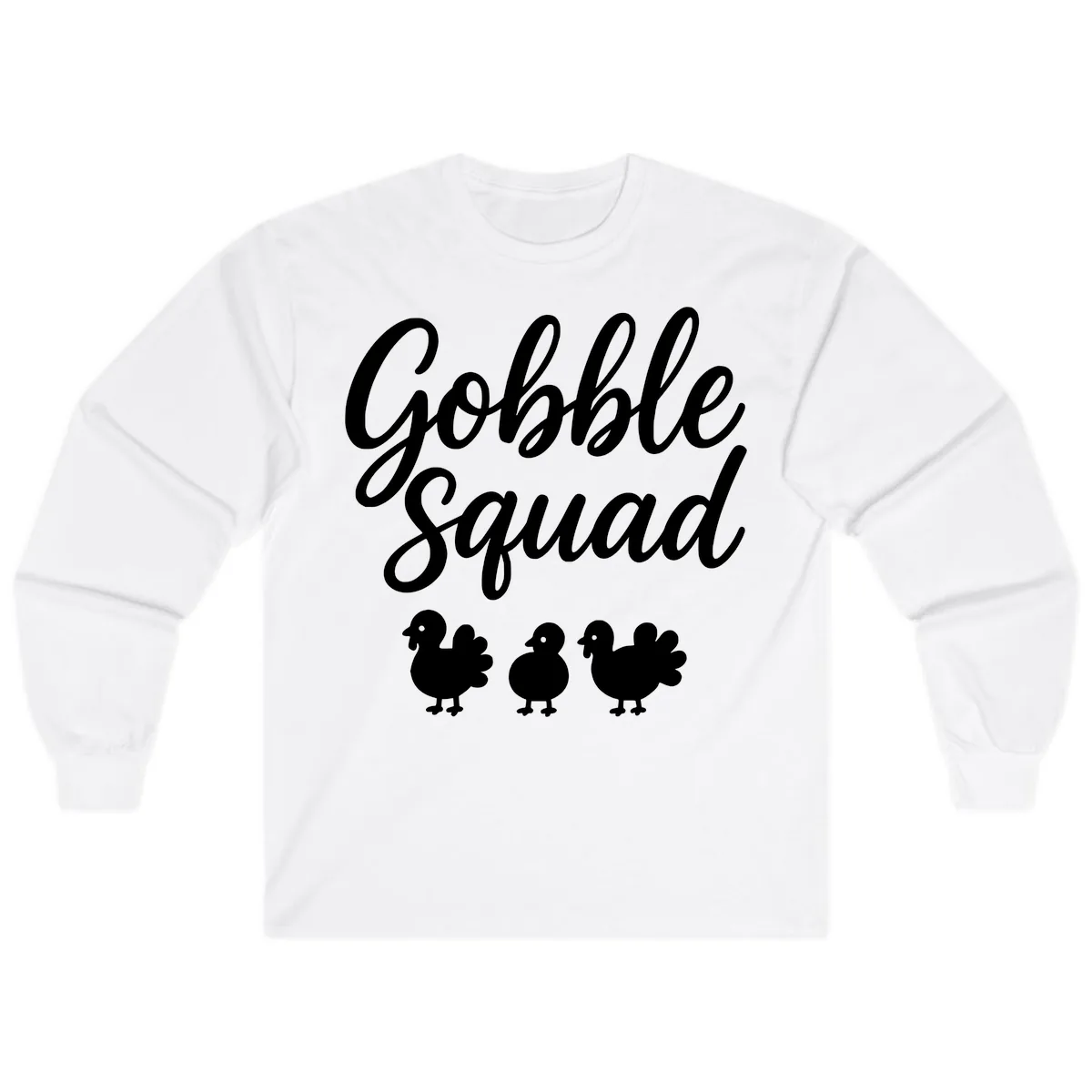 Gobble Squad Thanksgiving Design Long Sleeve in White