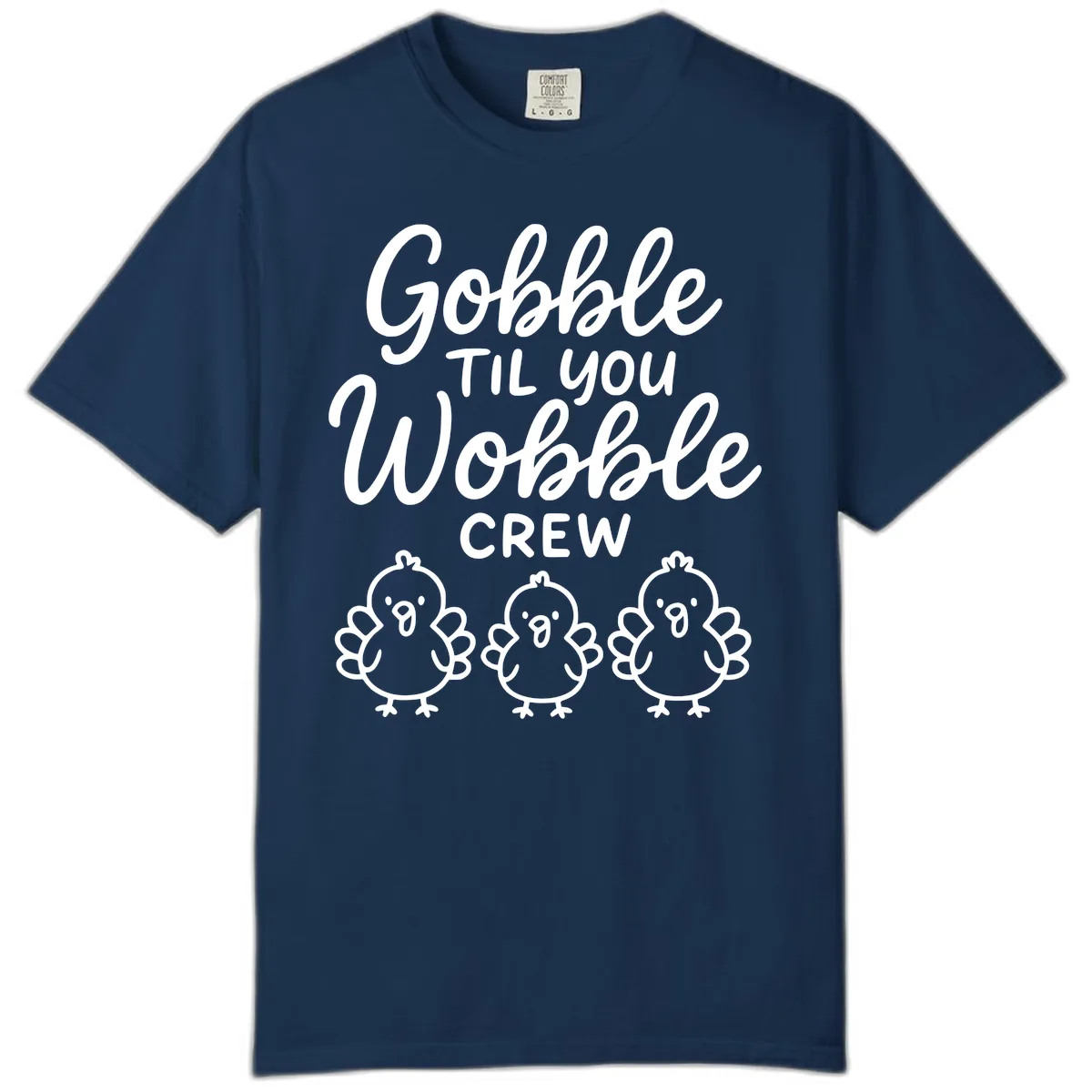 Gobble Til You Wobble Crew Thanksgiving Comfort Color in Navy