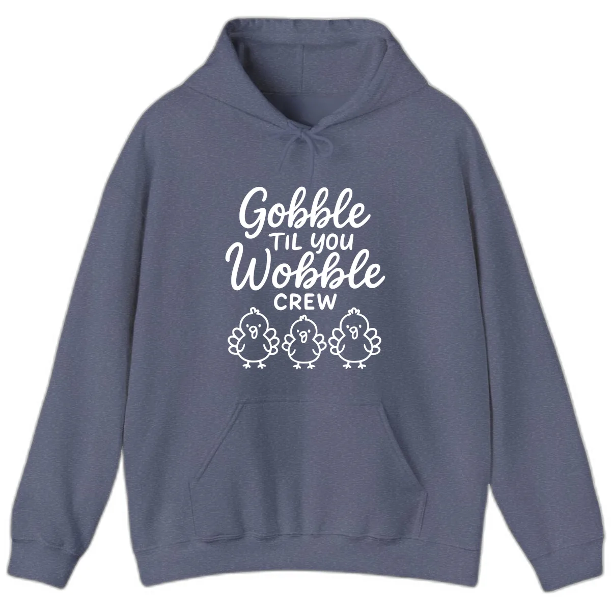 Gobble Til You Wobble Crew Thanksgiving Hoodie in Heather Navy
