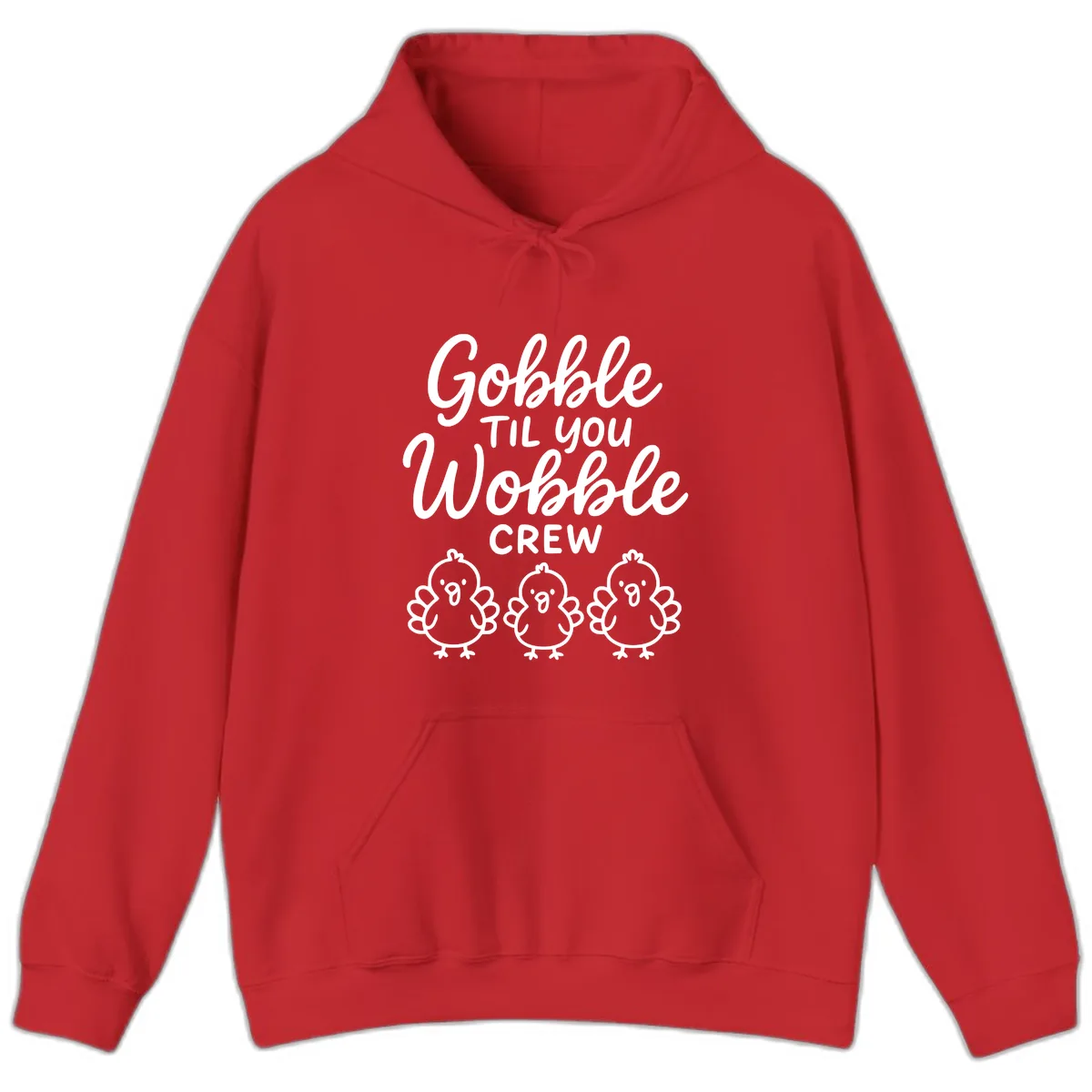 Gobble Til You Wobble Crew Thanksgiving Hoodie in Red