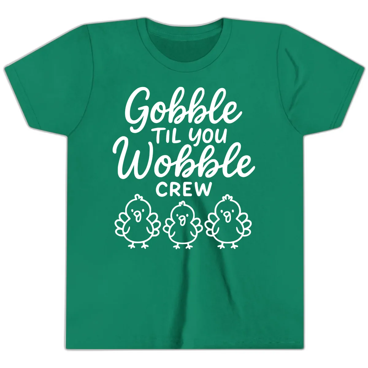 Gobble Til You Wobble Crew Thanksgiving Youth T-Shirt in Kelly