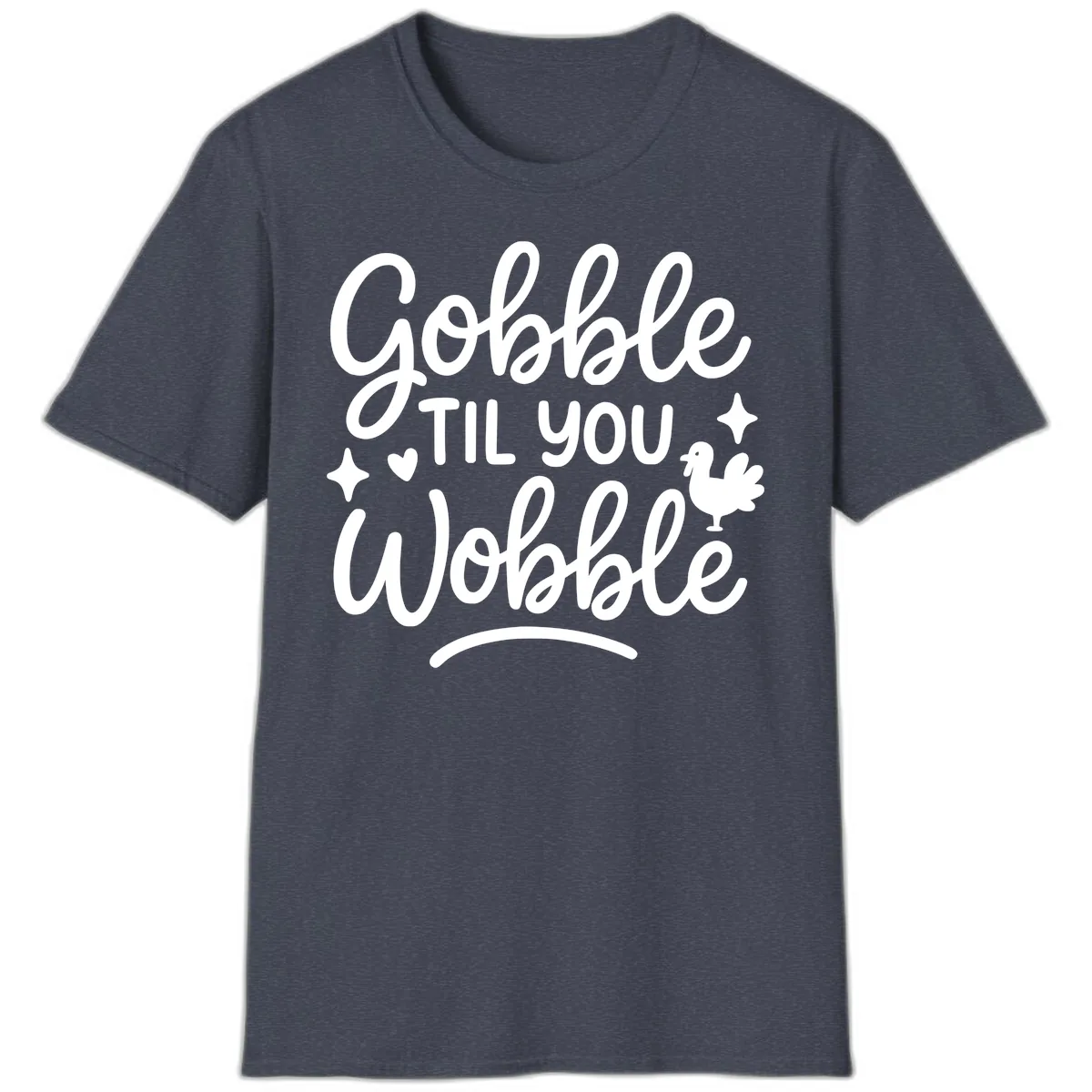 Gobble Til You Wobble Thanksgiving Design T-Shirt in Heather Navy