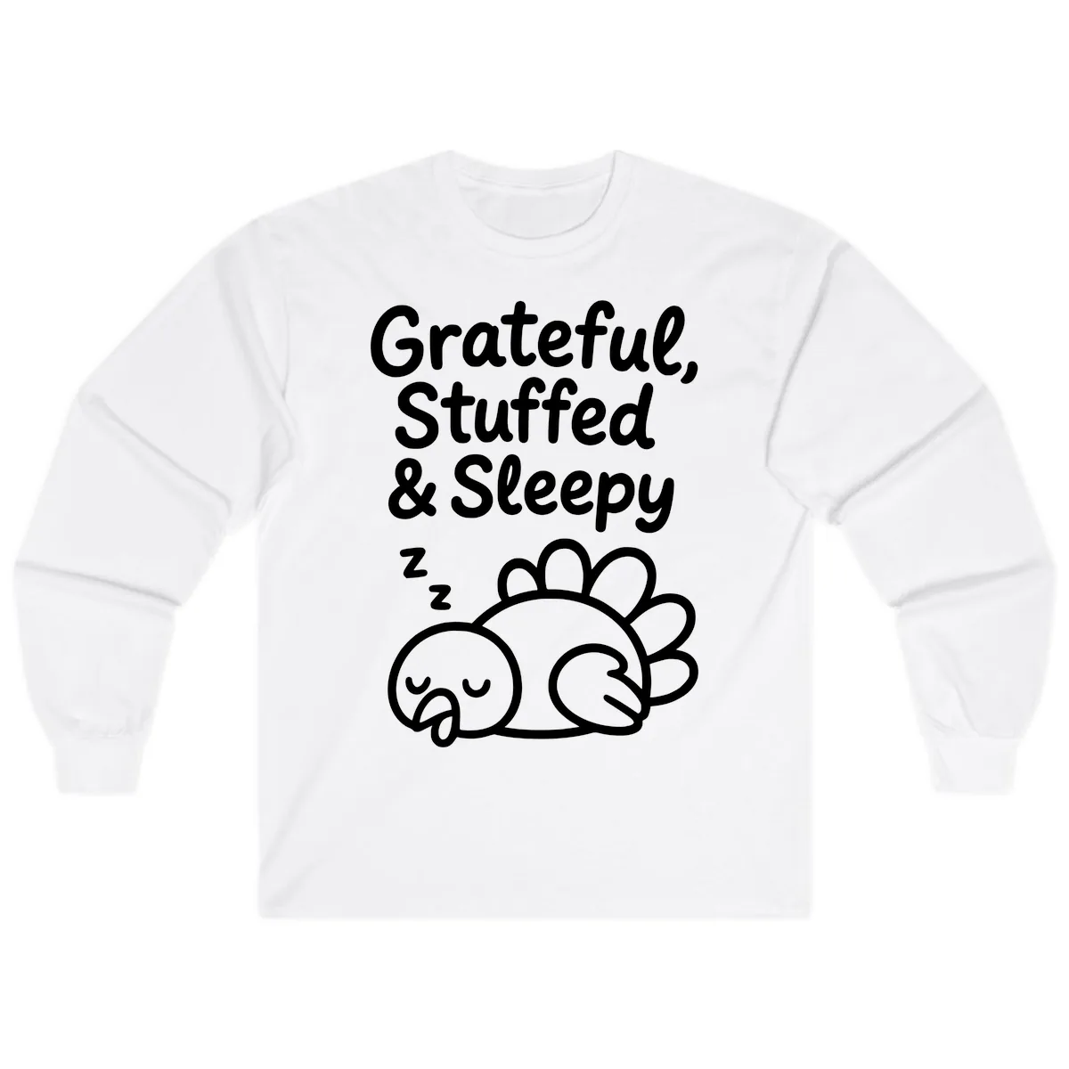 Grateful Stuffed Sleepy Turkey Long Sleeve in White
