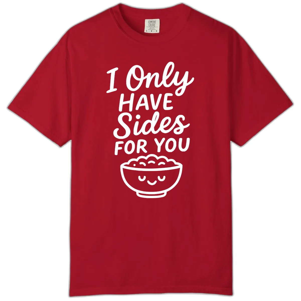 I Only Have Sides For You Comfort Color in Red
