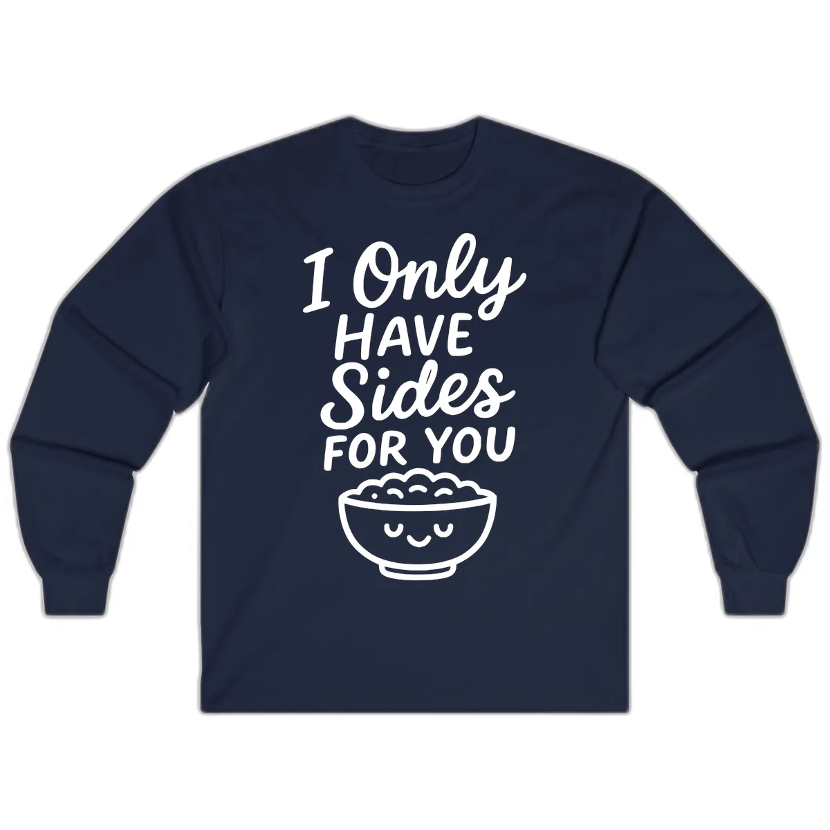 I Only Have Sides For You Long Sleeve in Navy