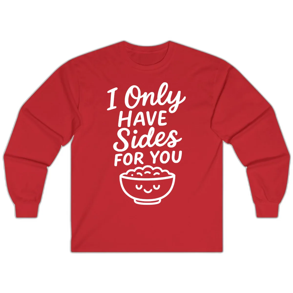 I Only Have Sides For You Long Sleeve in Red