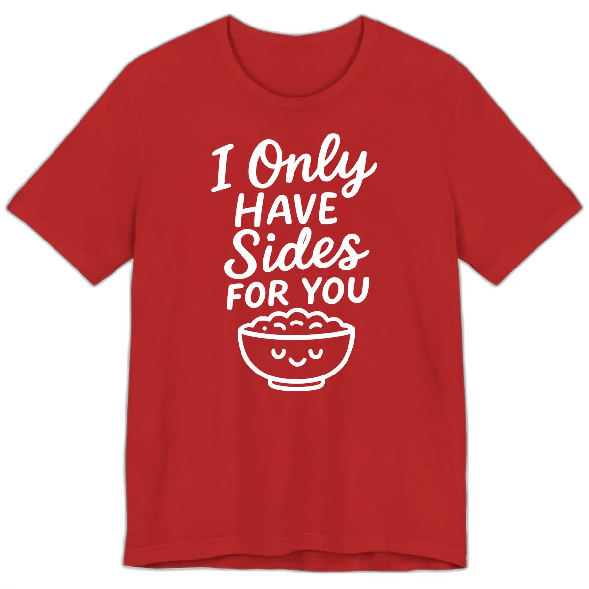 I Only Have Sides For You Premium T-Shirt in Red