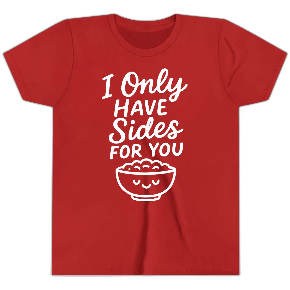 I Only Have Sides For You Youth T-Shirt in Red
