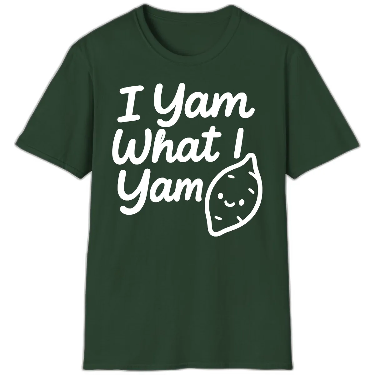 I Yam What I Yam Thanksgiving T-Shirt in Forest Green