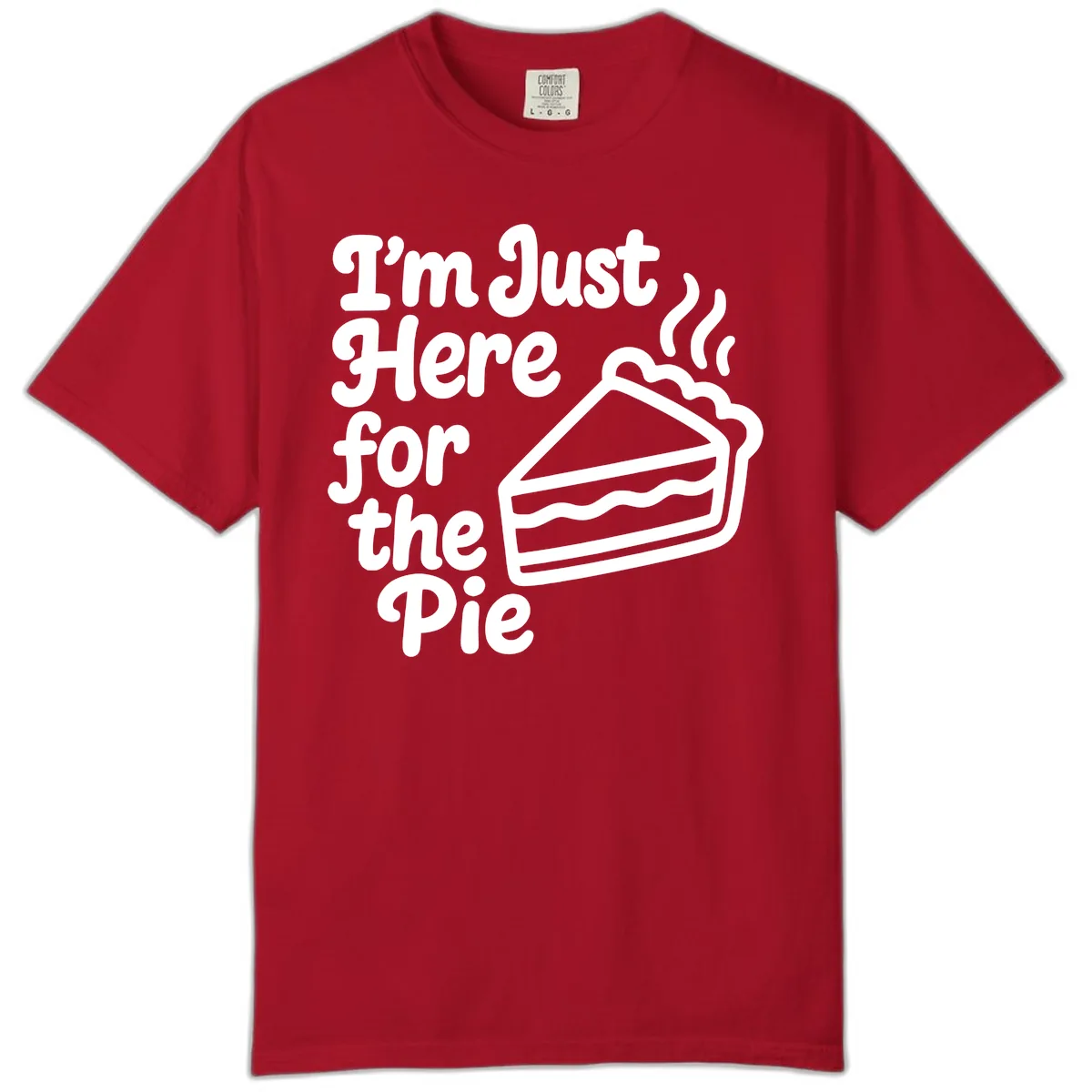 I'm Just Here For The Pie Design Comfort Color in Red