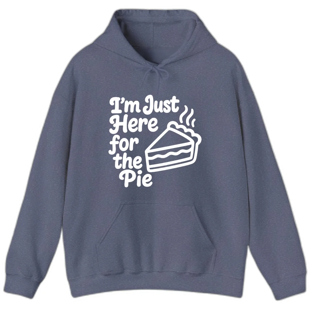 I'm Just Here For The Pie Design Hoodie in Heather Navy