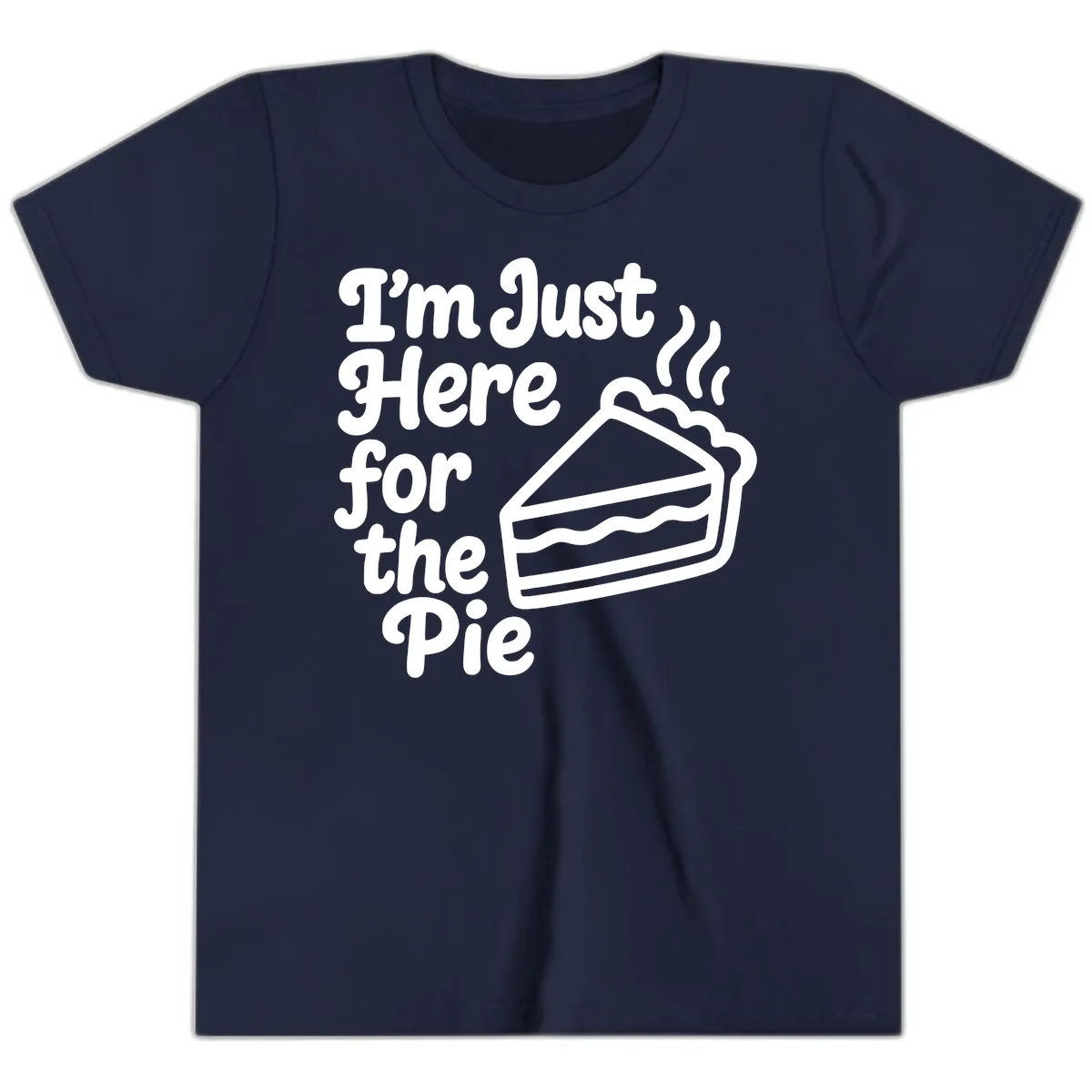 I'm Just Here For The Pie Design Youth T-Shirt in Navy