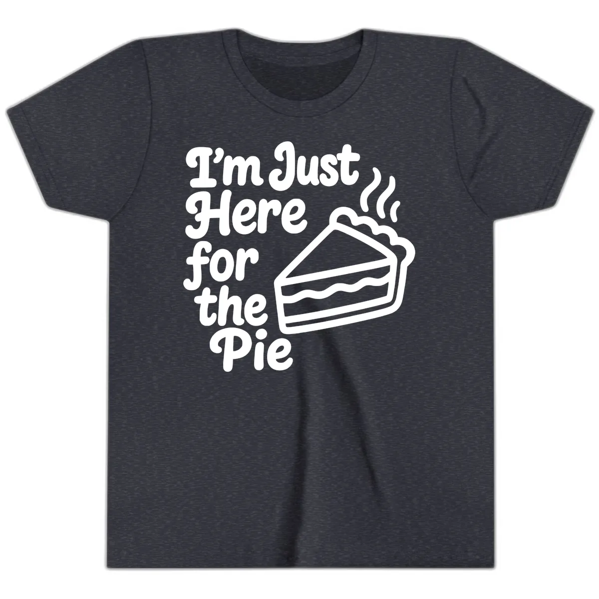 I'm Just Here For The Pie Design Youth T-Shirt in Heather Navy