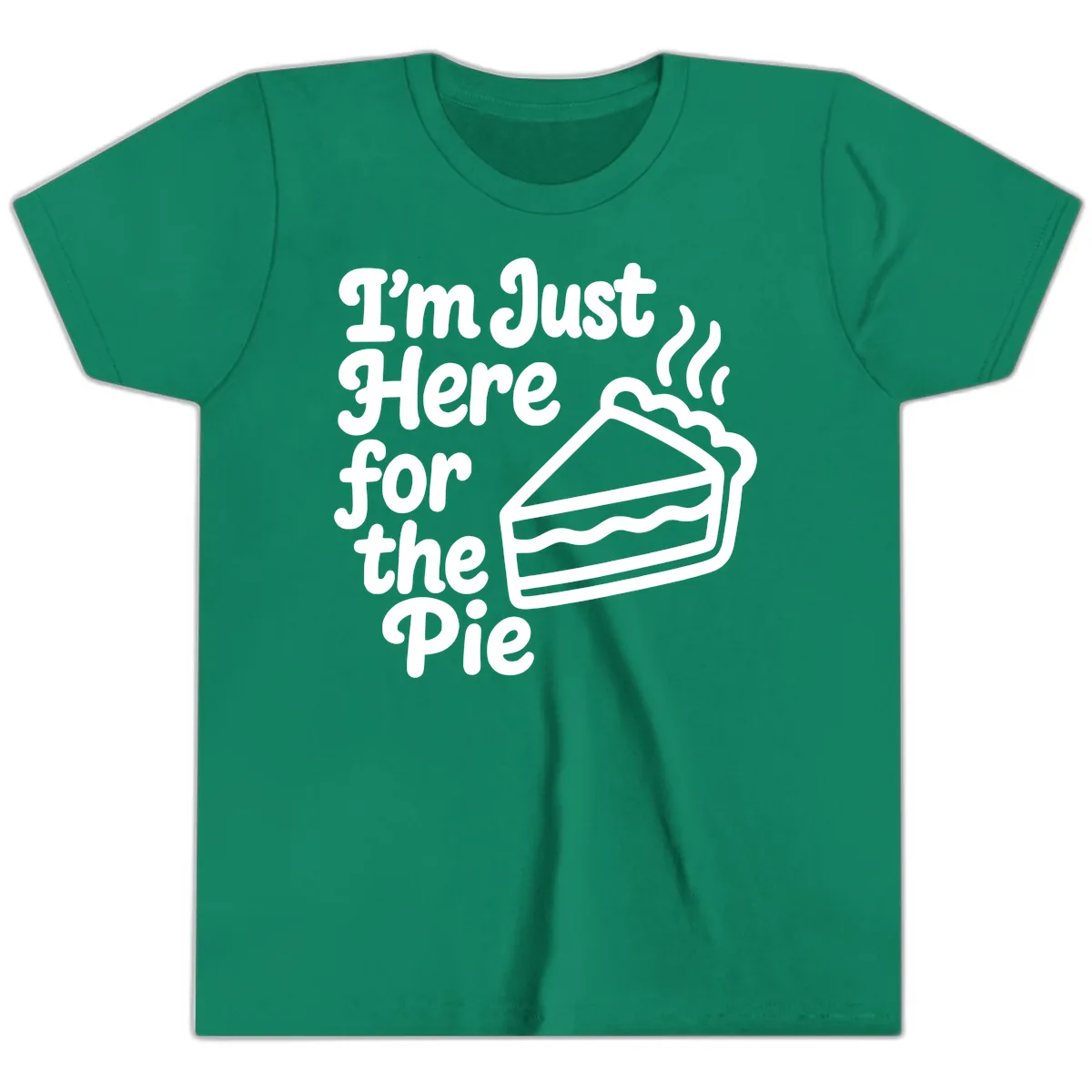 I'm Just Here For The Pie Design Youth T-Shirt in Kelly