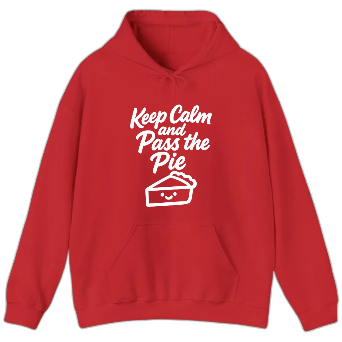 Keep Calm and Pass the Pie Hoodie in Red
