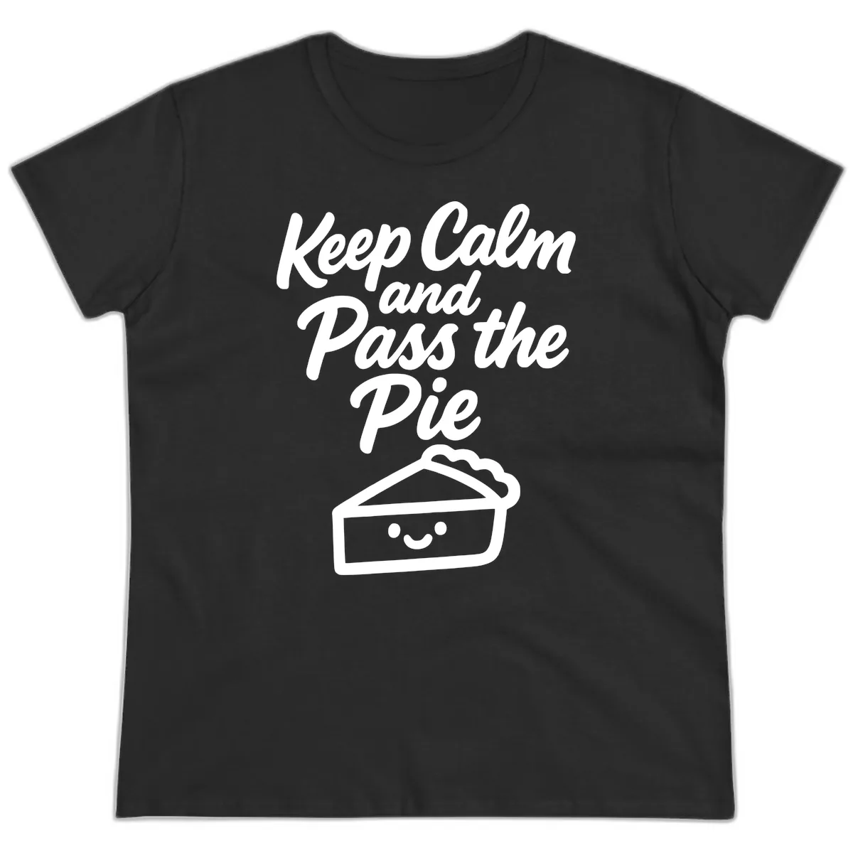 Keep Calm and Pass the Pie Ladies Tee in Black