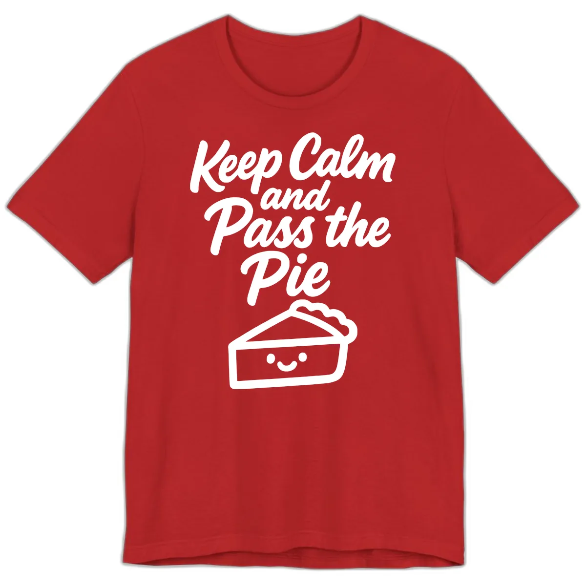 Keep Calm and Pass the Pie Premium T-Shirt in Red