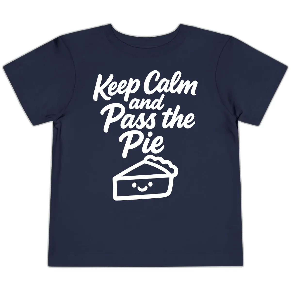 Keep Calm and Pass the Pie Toddler T-Shirt in Navy