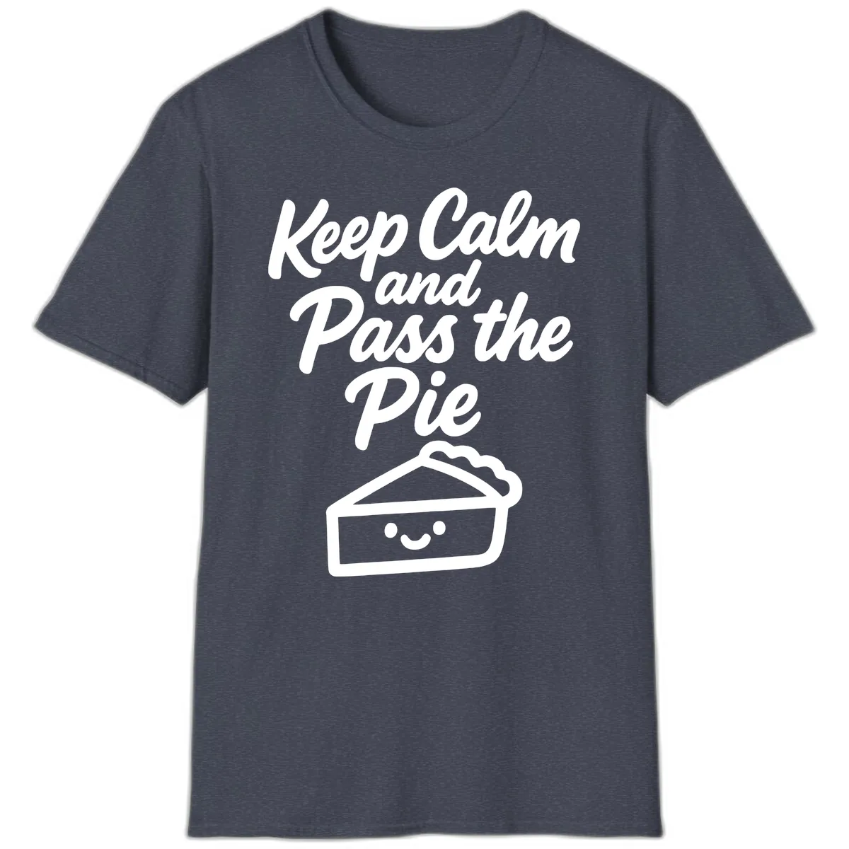 Keep Calm and Pass the Pie T-Shirt in Heather Navy