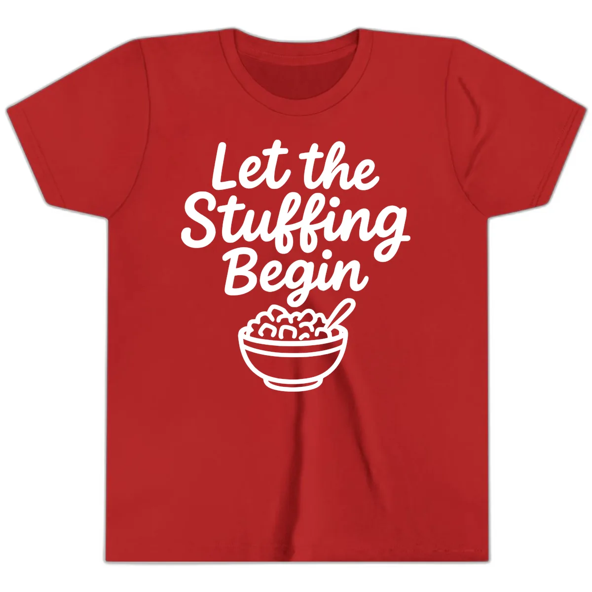 Let The Stuffing Begin Thanksgiving Graphic Youth T-Shirt in Red