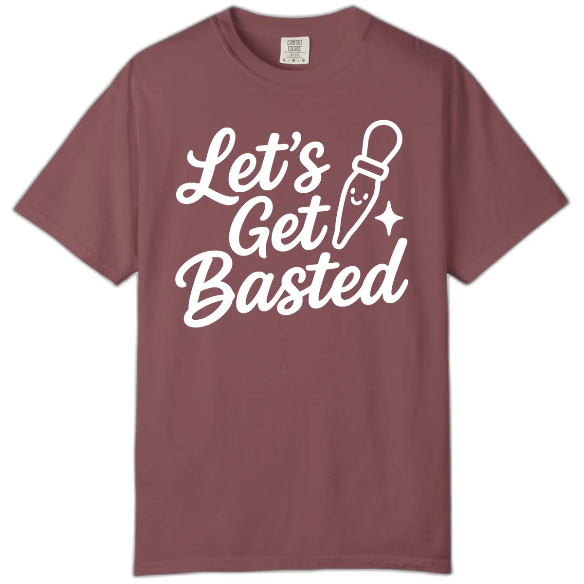 Let's Get Basted Funny Turkey Baster Design Comfort Color in Brick