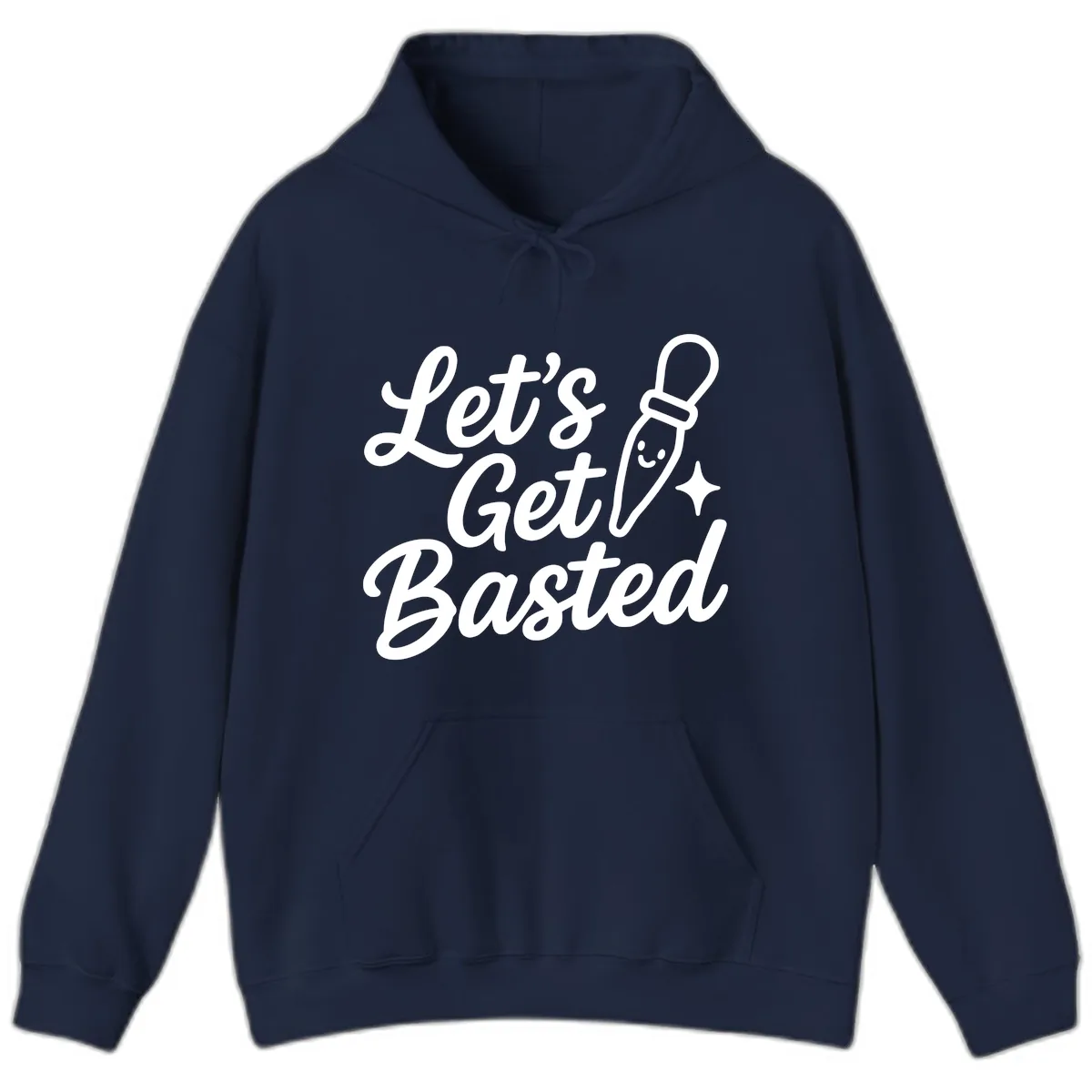 Let's Get Basted Funny Turkey Baster Design Hoodie in Navy