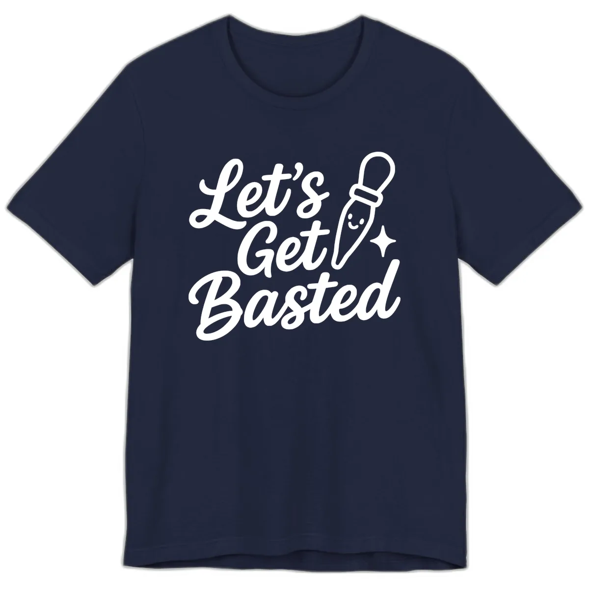 Let's Get Basted Funny Turkey Baster Design Premium T-Shirt in Navy