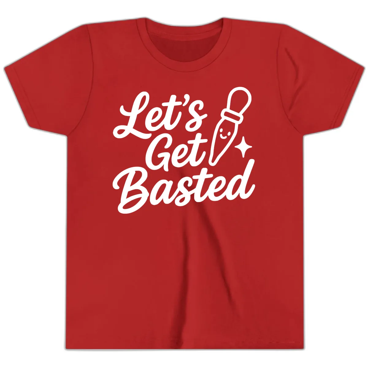 Let's Get Basted Funny Turkey Baster Design Youth T-Shirt in Red