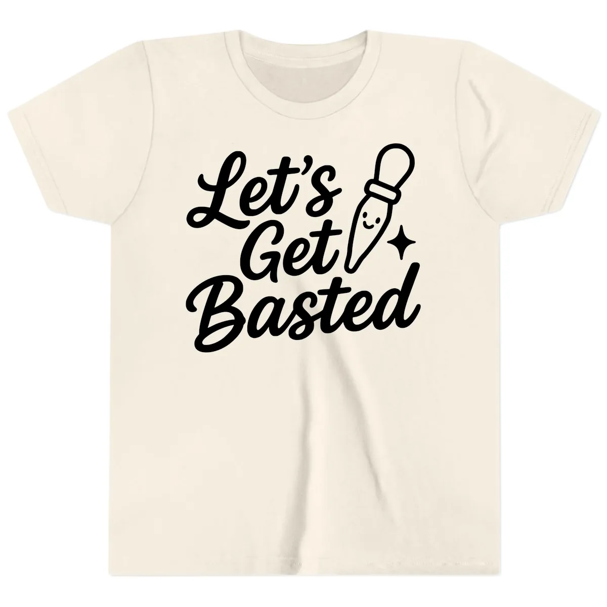 Let's Get Basted Funny Turkey Baster Design Youth T-Shirt in Natural