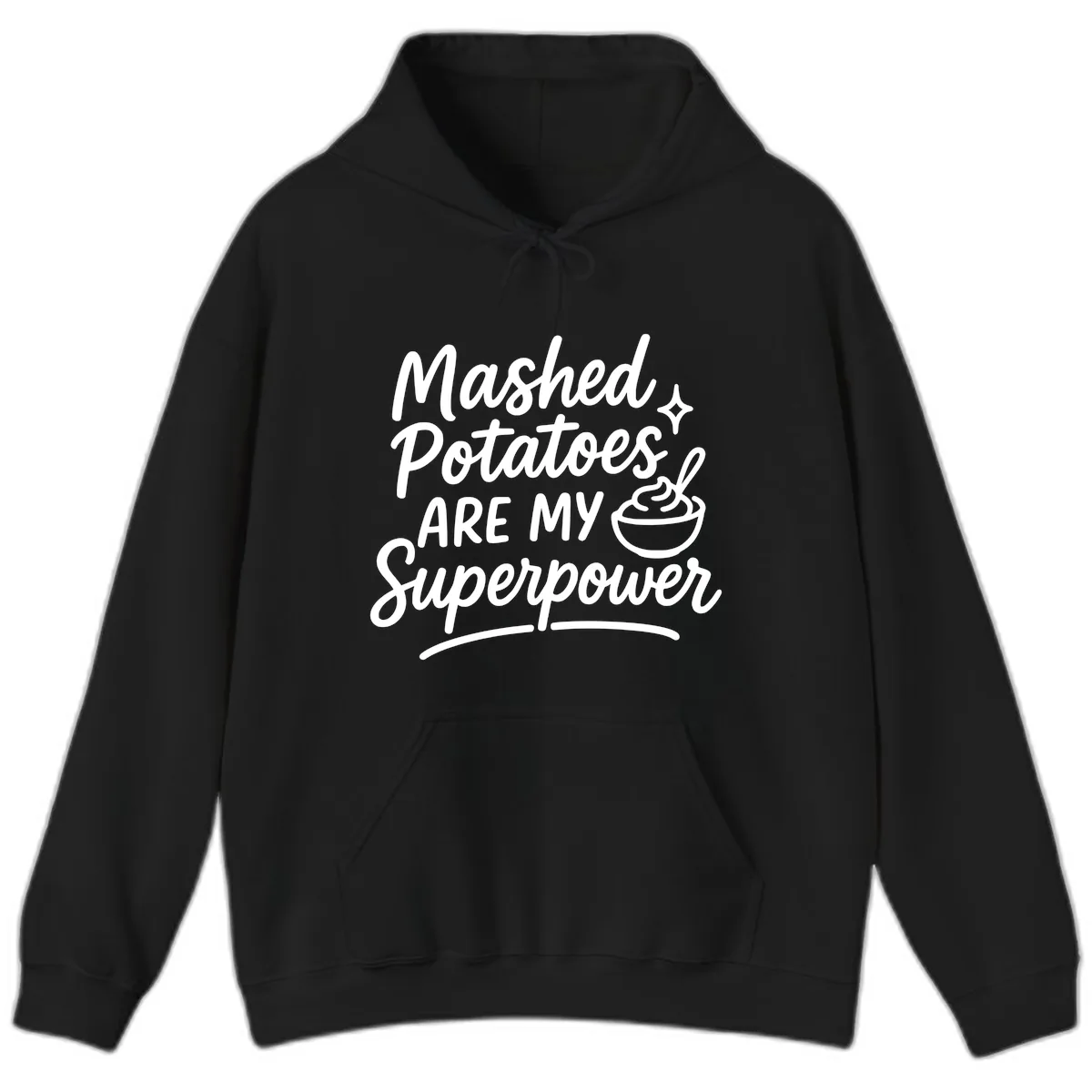 Mashed Potatoes Are My Superpower Hoodie in Black