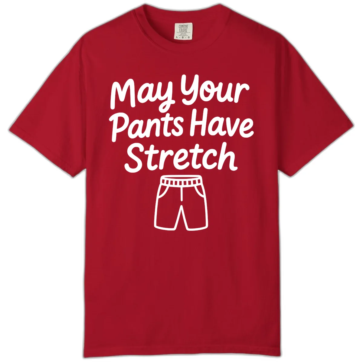 May Your Pants Have Stretch Comfort Color in Red
