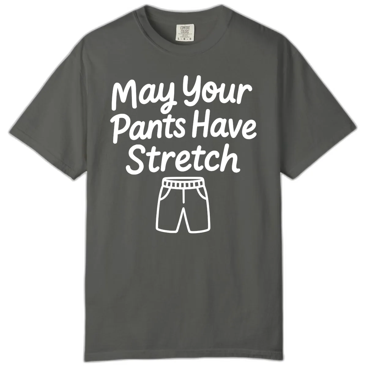May Your Pants Have Stretch Comfort Color in Pepper