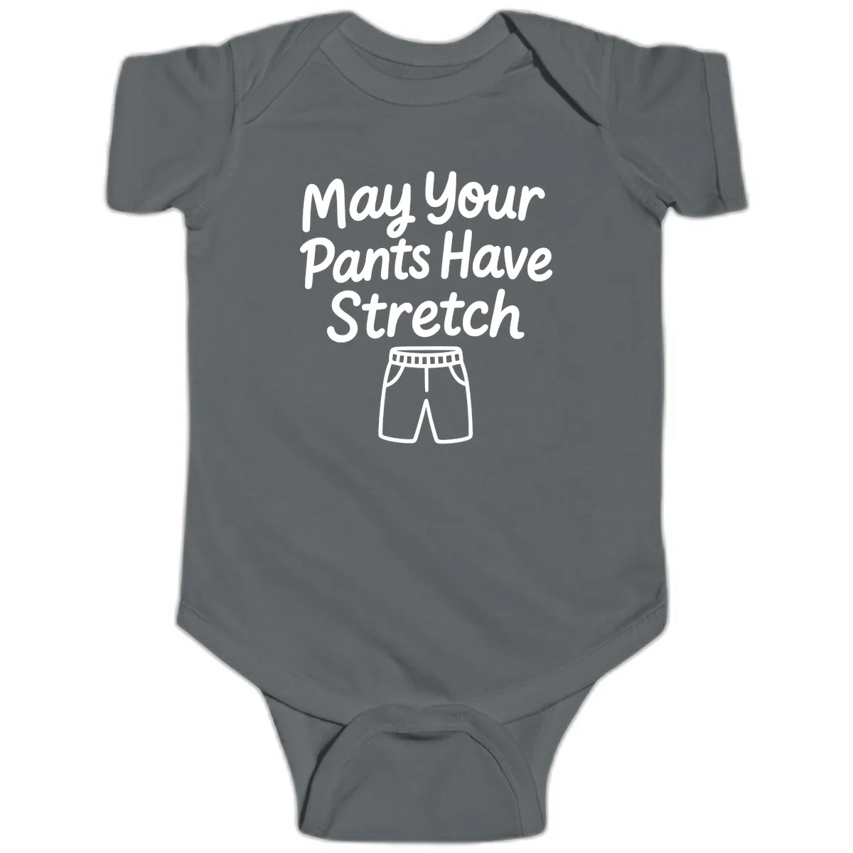 May Your Pants Have Stretch Baby Onesie in Charcoal