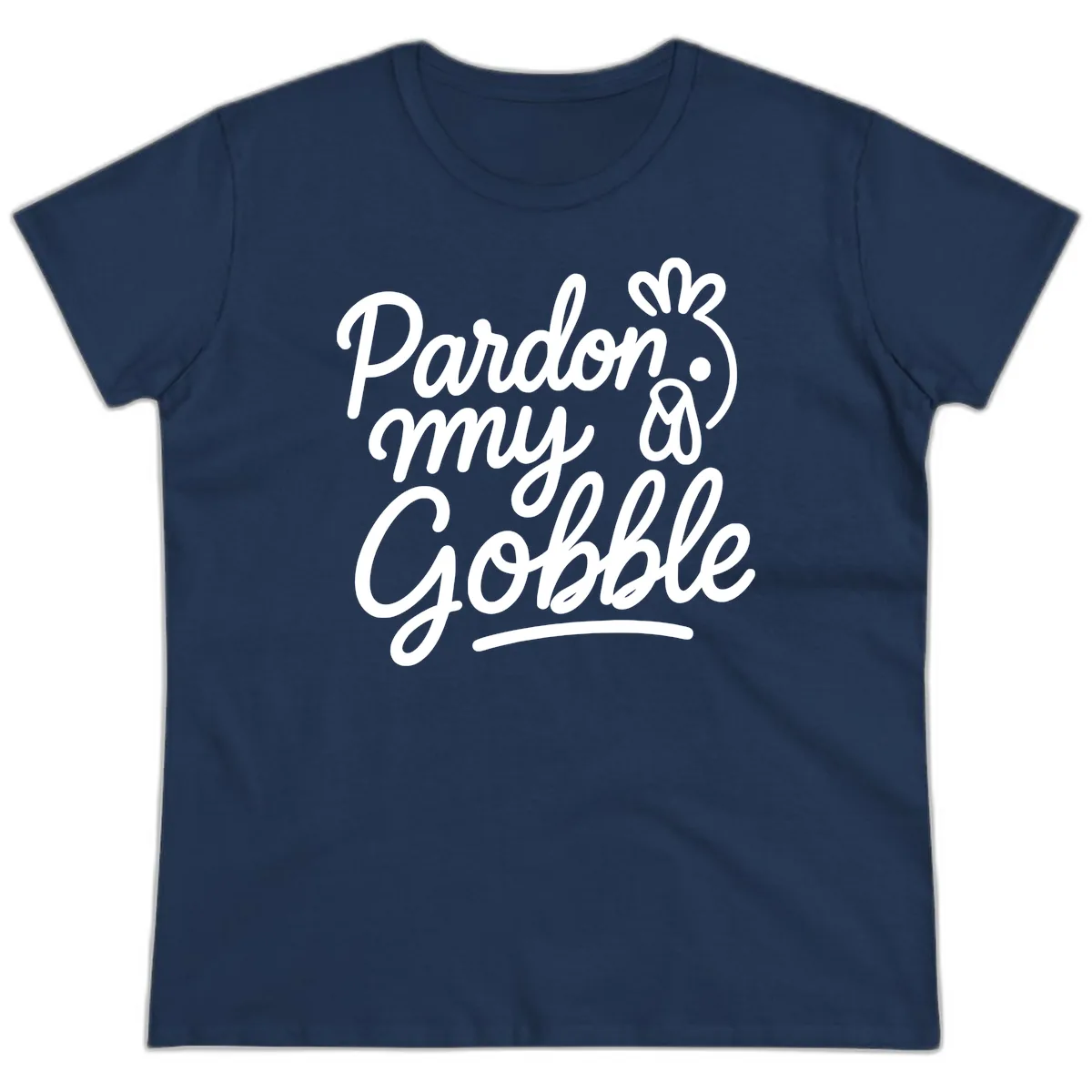 Pardon My Gobble Thanksgiving Turkey Ladies Tee in Navy