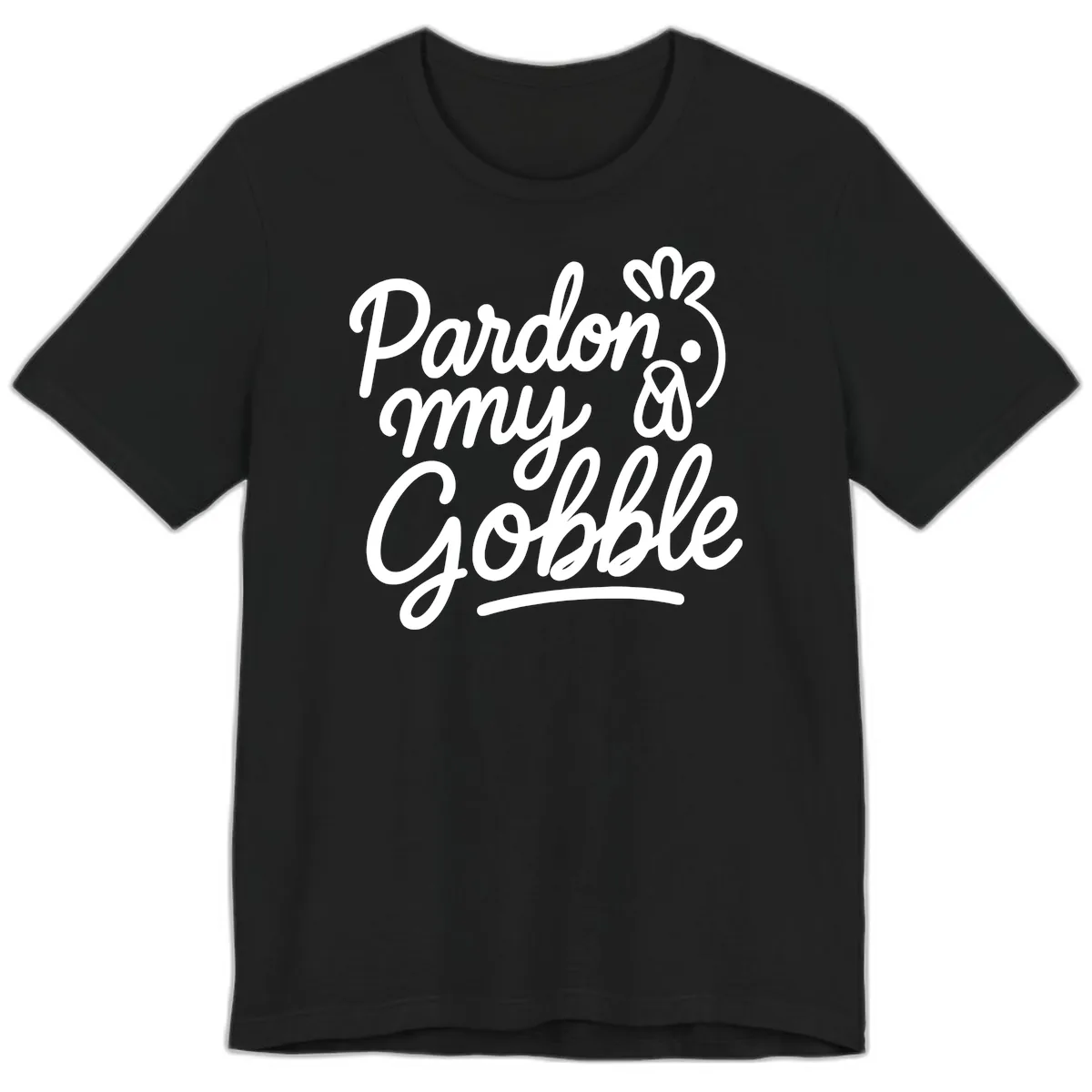 Pardon My Gobble Thanksgiving Turkey Premium T-Shirt in Black