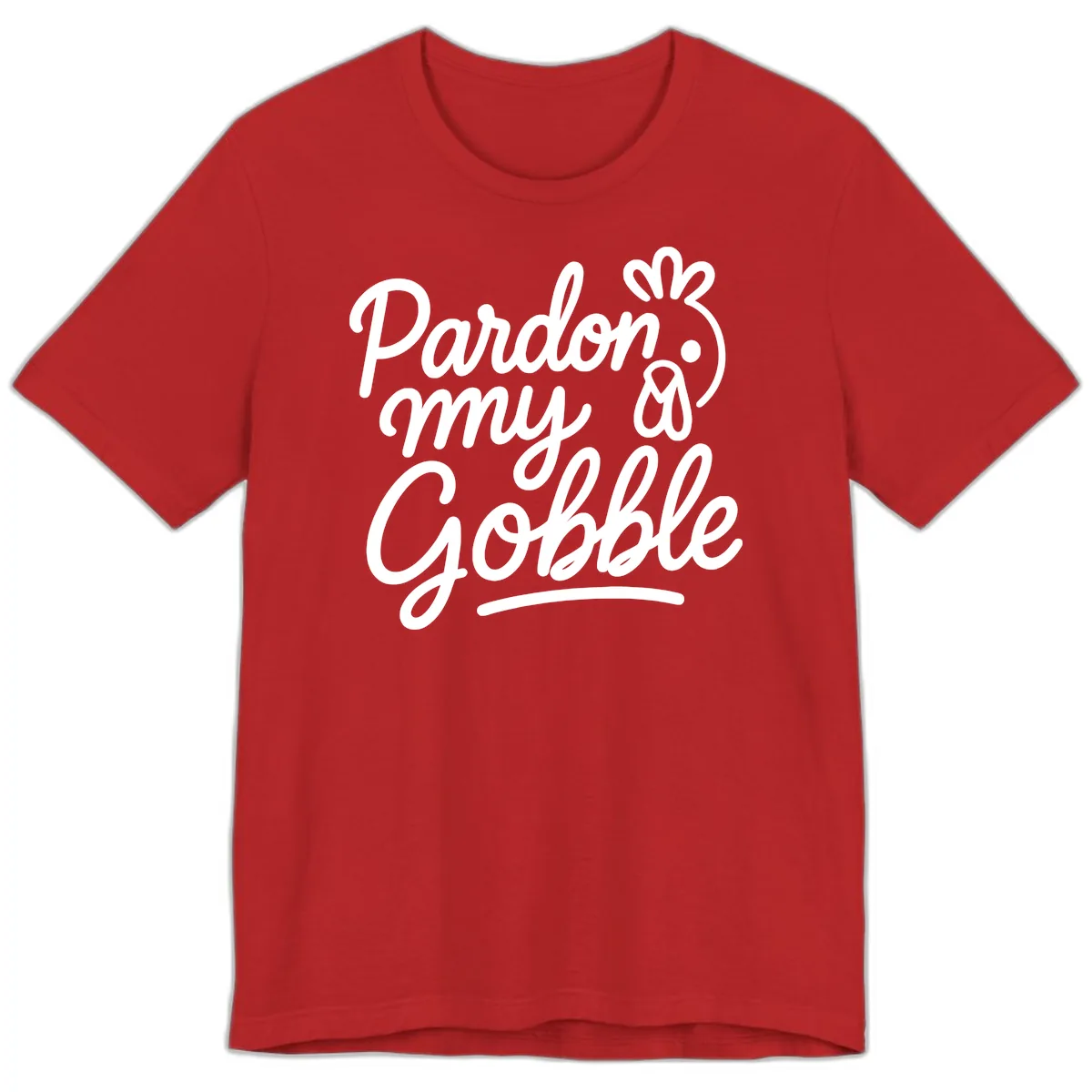 Pardon My Gobble Thanksgiving Turkey Premium T-Shirt in Red