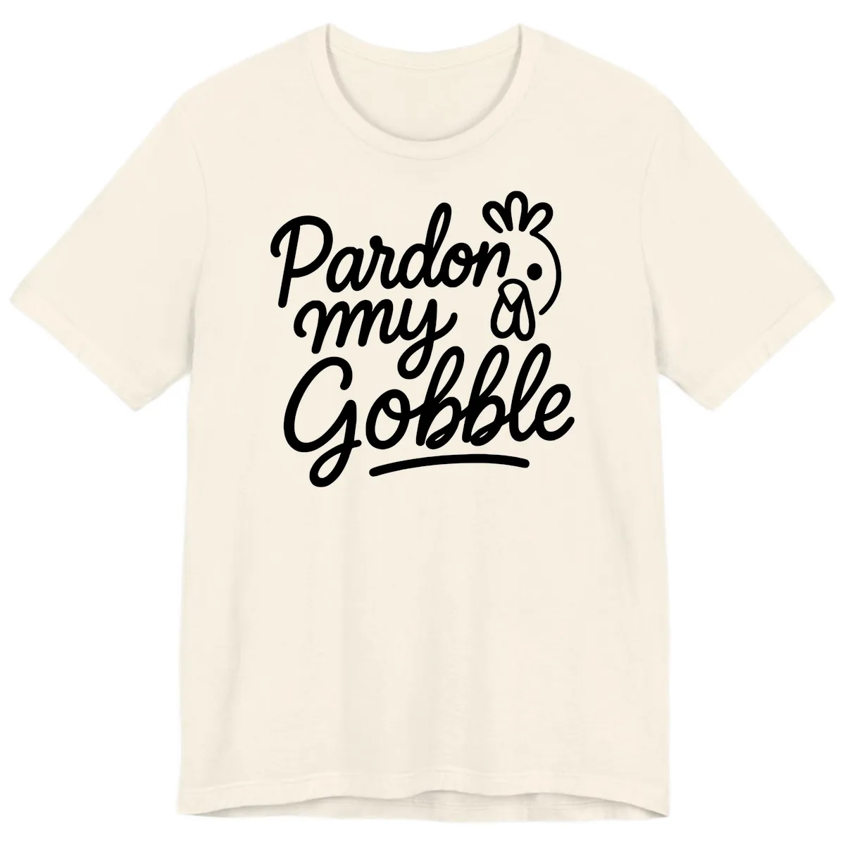 Pardon My Gobble Thanksgiving Turkey Premium T-Shirt in Natural