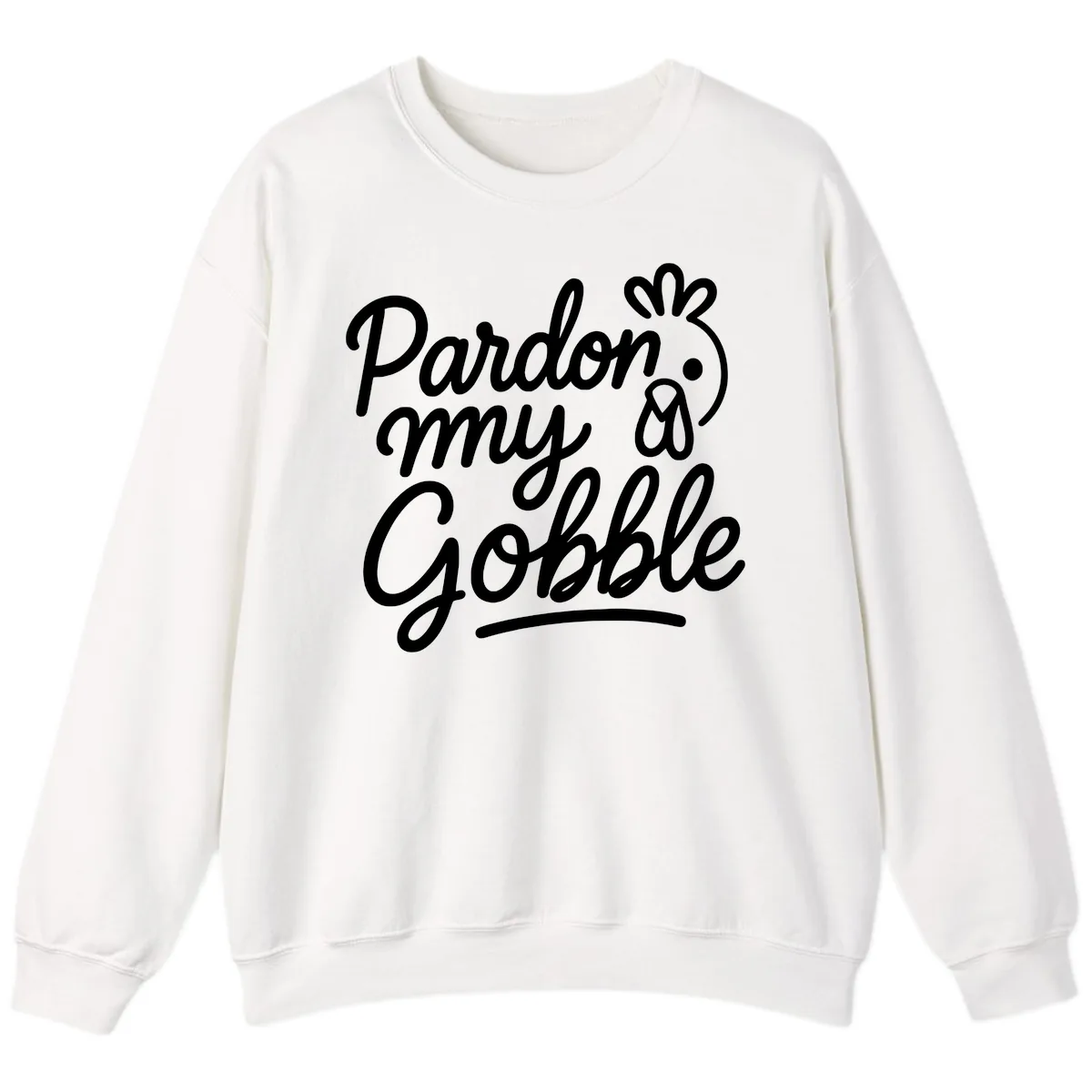 Pardon My Gobble Thanksgiving Turkey Sweatshirt in White