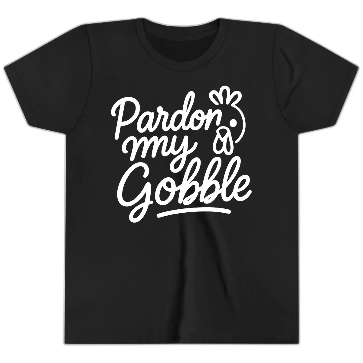 Pardon My Gobble Thanksgiving Turkey Youth T-Shirt in Black