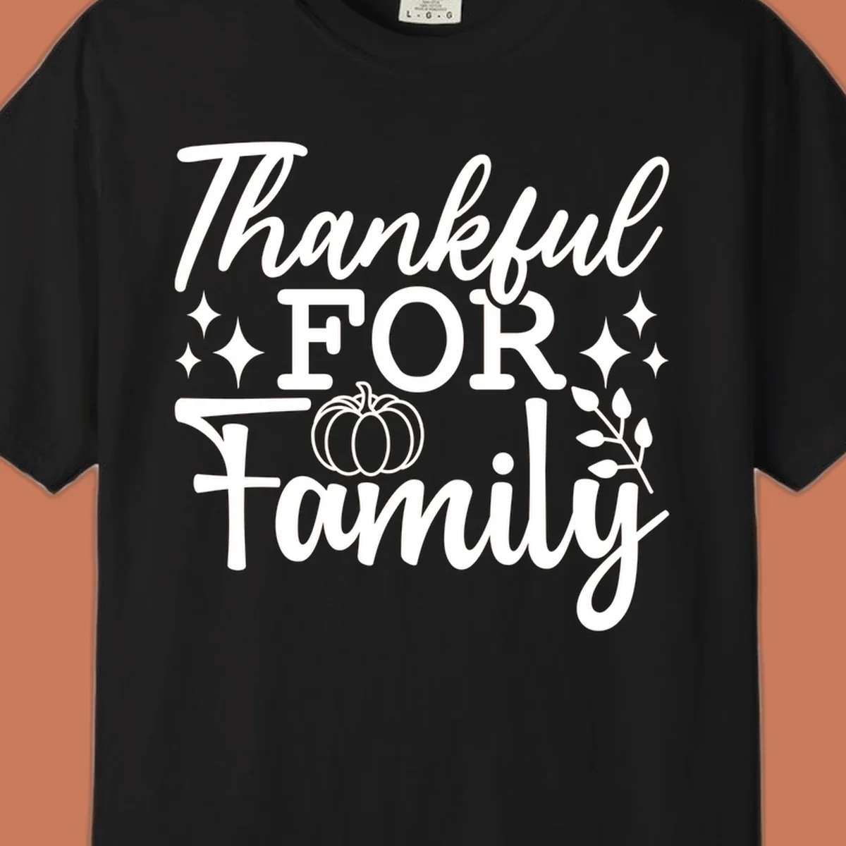 White text 'Thankful FOR Family' with pumpkin and festive accents. Thankful-family-pumpkin design.