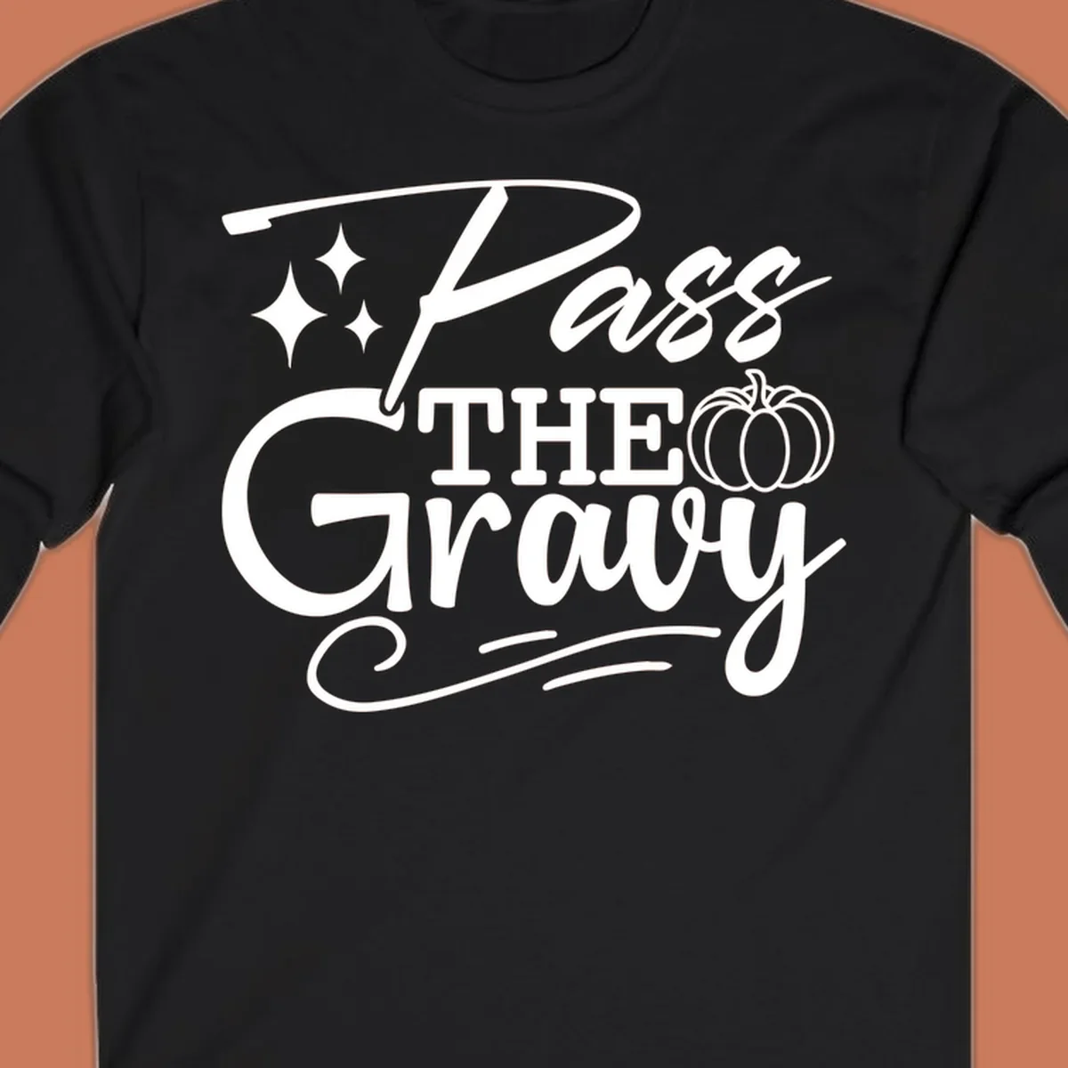 Pass the Gravy phrase with pumpkin and stars, Thanksgiving graphic.