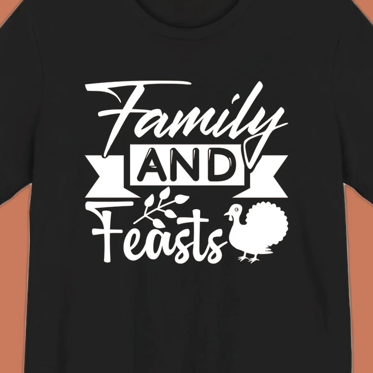 Family and Feasts design with typography, turkey, and leafy branch.
