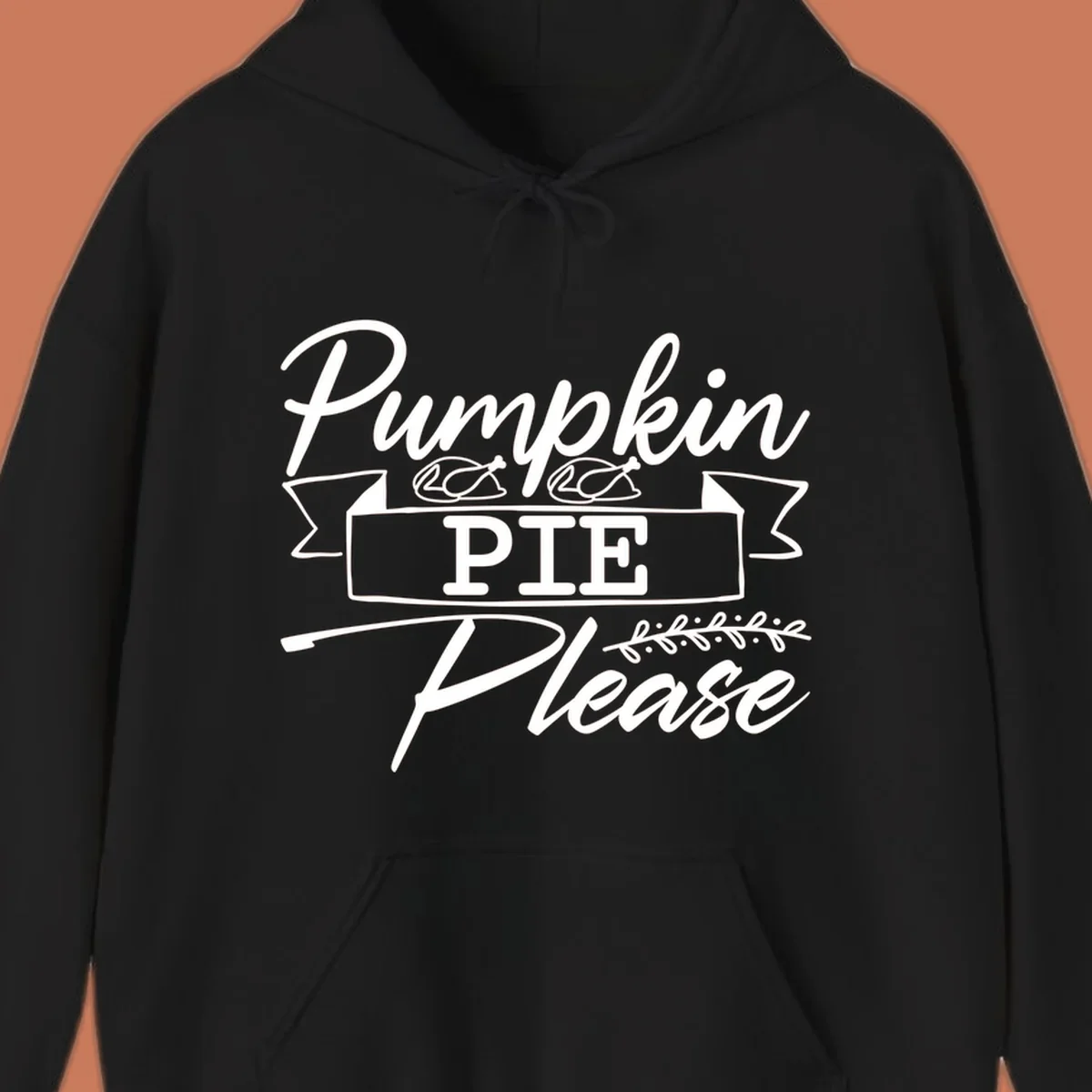 Pumpkin Pie Please text design with roasted chicken graphics, for Thanksgiving and fall.