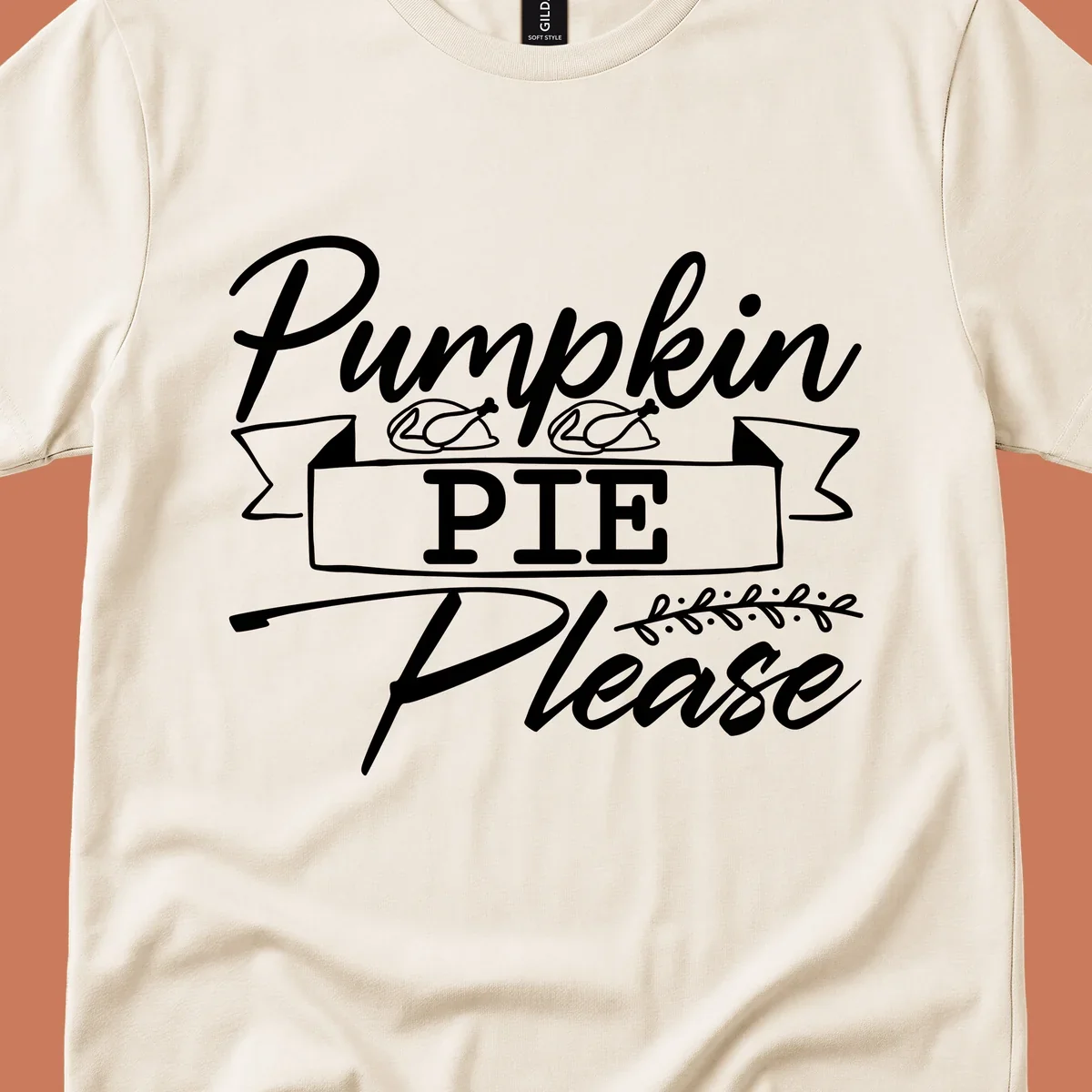 Pumpkin Pie Please text design with roasted chicken graphics, for Thanksgiving and fall.