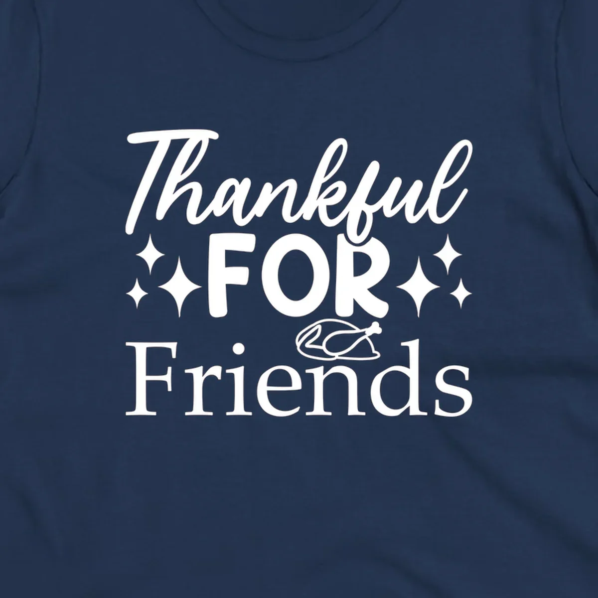 Thankful for Friends typography design with stars and chicken illustration.
