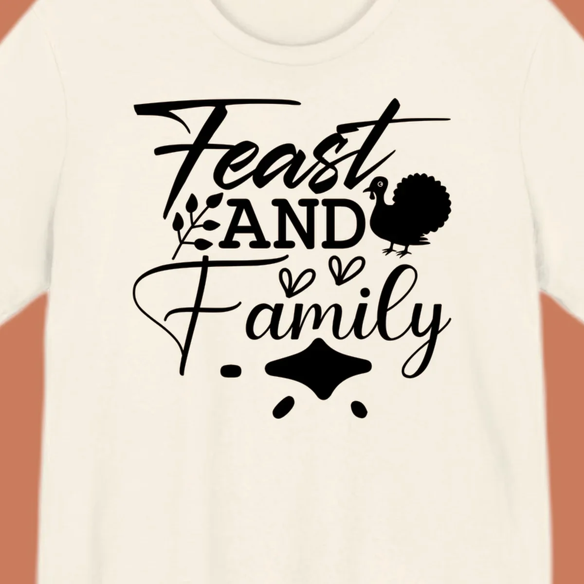 Feast and family sentiment design with turkey illustration and decorative elements.