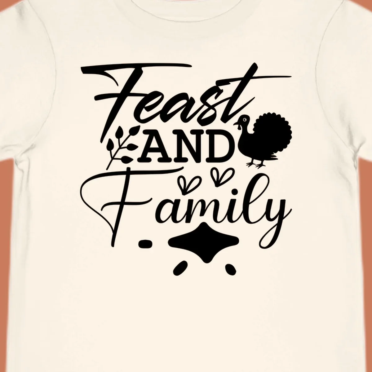 Feast and family sentiment design with turkey illustration and decorative elements.