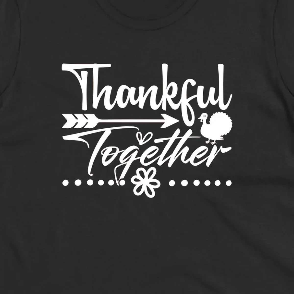 Thankful Together harvest sentiment script text with arrow and turkey illustration.